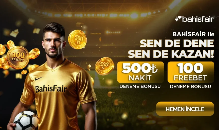 Bahisfair Bahis Sitesi Hakkında